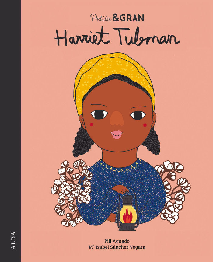 Petita & Gran Harriet Tubman, de Sánchez Vegara, María Isabel | portada del libro