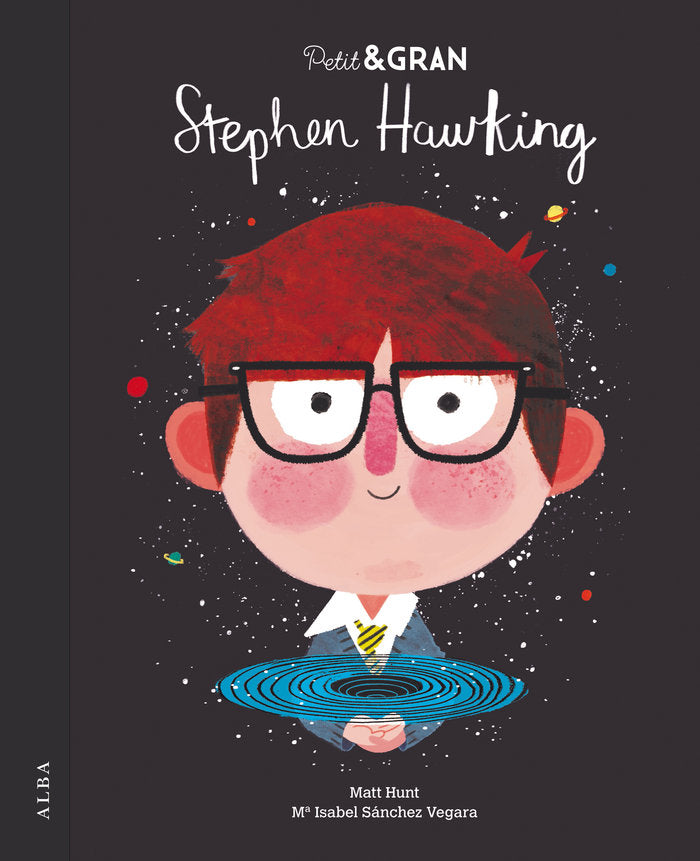 Petit & Gran Stephen Hawking, de Sánchez Vegara, María Isabel | portada del libro