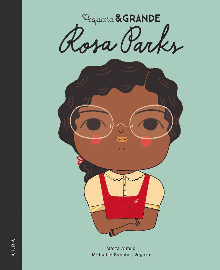 Pequeña & Grande Rosa Parks, de Sánchez Vegara, María Isabel | portada del libro