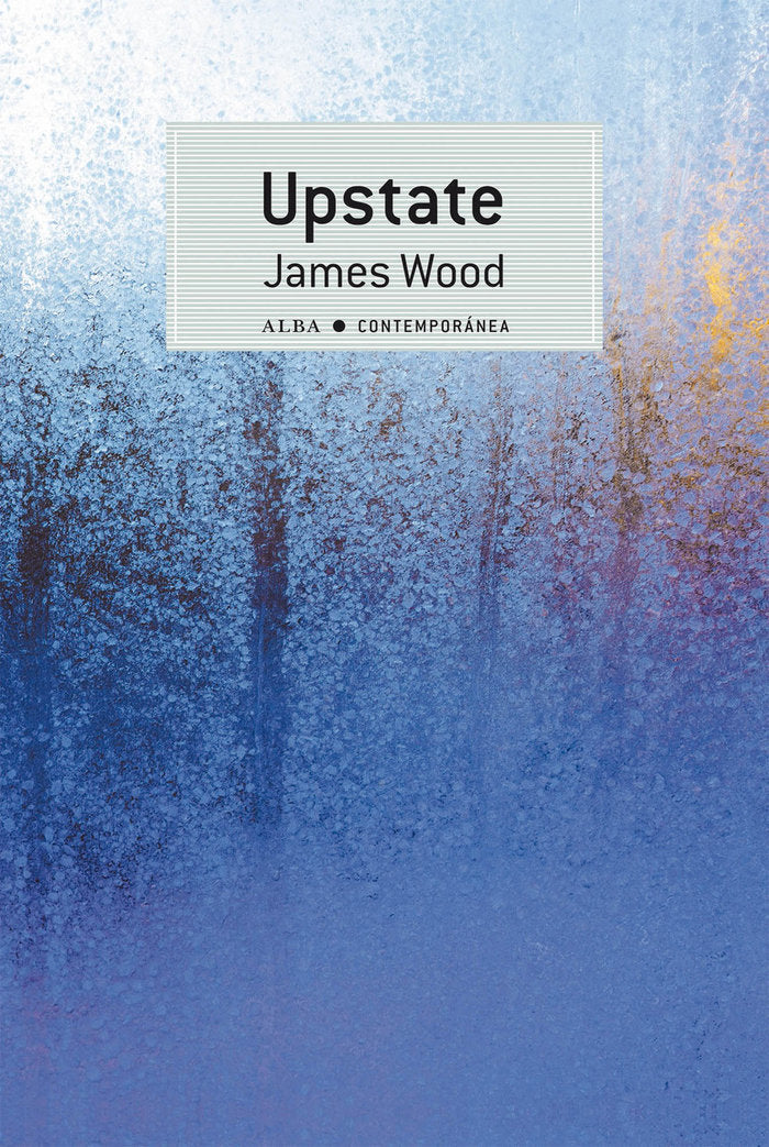 Upstate, de Wood, James | portada del libro
