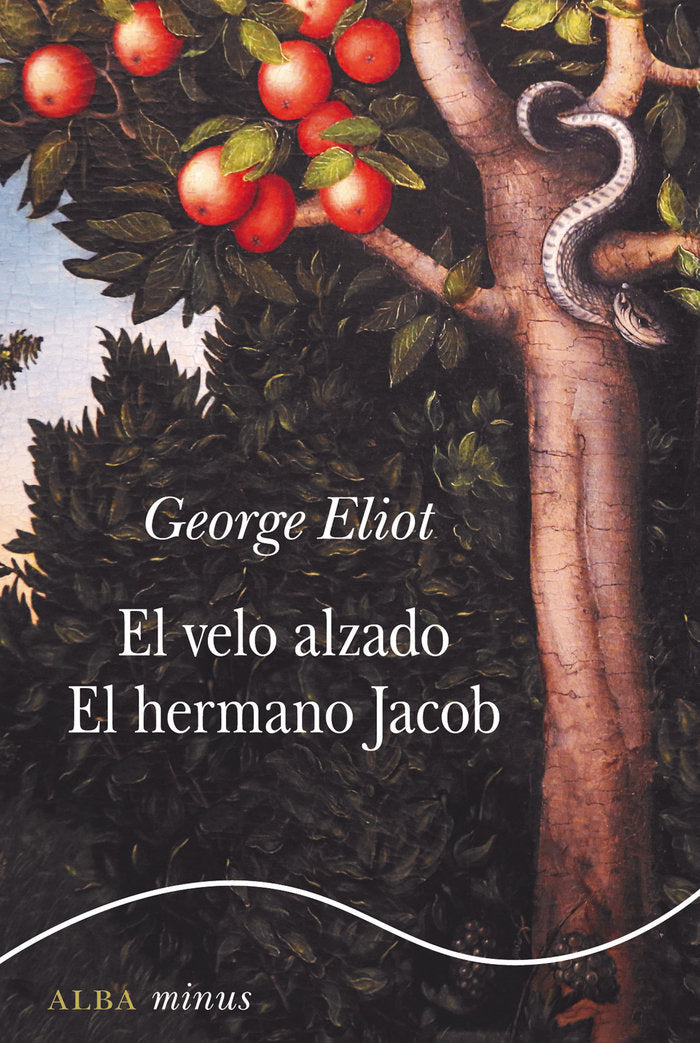 El velo alzado / El hermano Jacob, de Eliot, George | portada del libro