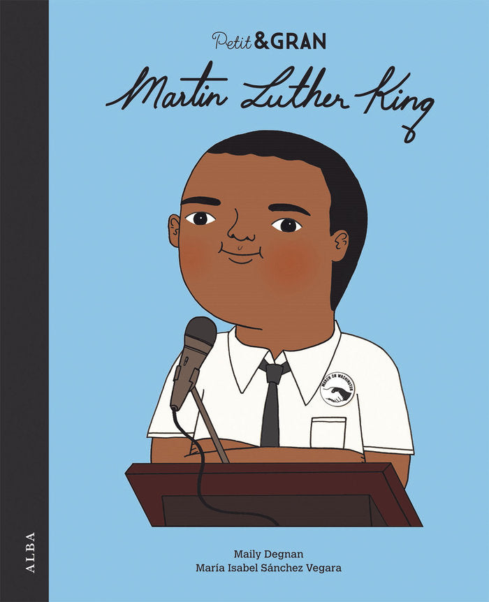 Petit & Gran Martin Luther King, de Sánchez Vegara, Mª Isabel | portada del libro
