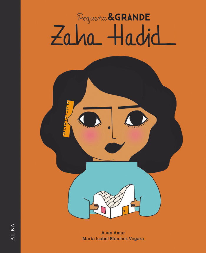 Pequeña & Grande Zaha Hadid, de Sánchez Vegara, María Isabel | portada del libro