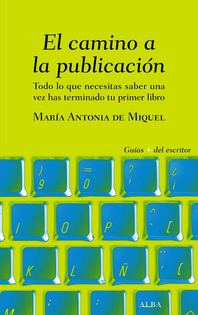 El camino a la publicación, de de Miquel, María Antonia | portada del libro