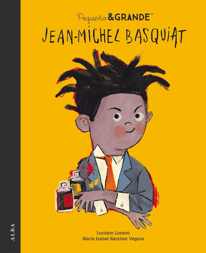 PEQUEÑO Y GRANDE JEAN-MICHEL BASQUIAT  *, de Sánchez Vegara | portada del libro