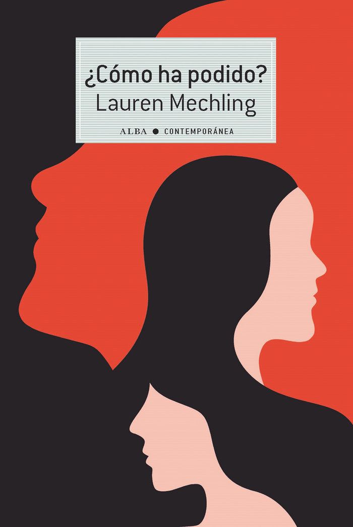 ¿Cómo ha podido?, de Mechling, Lauren | portada del libro