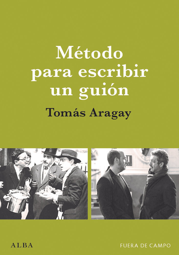 METODO PARA ESCRIBIR UN GUION, de ARAGAY, TOM·S | portada del libro
