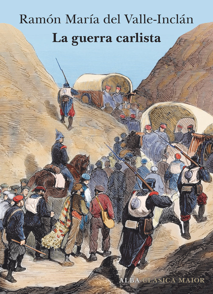 La guerra carlista, de DEL VALLE-INCLAN, RAMON MARIA | portada del libro