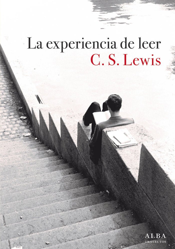 LA EXPERIENCIA DE LEER, de LEWIS, C. S. | portada del libro