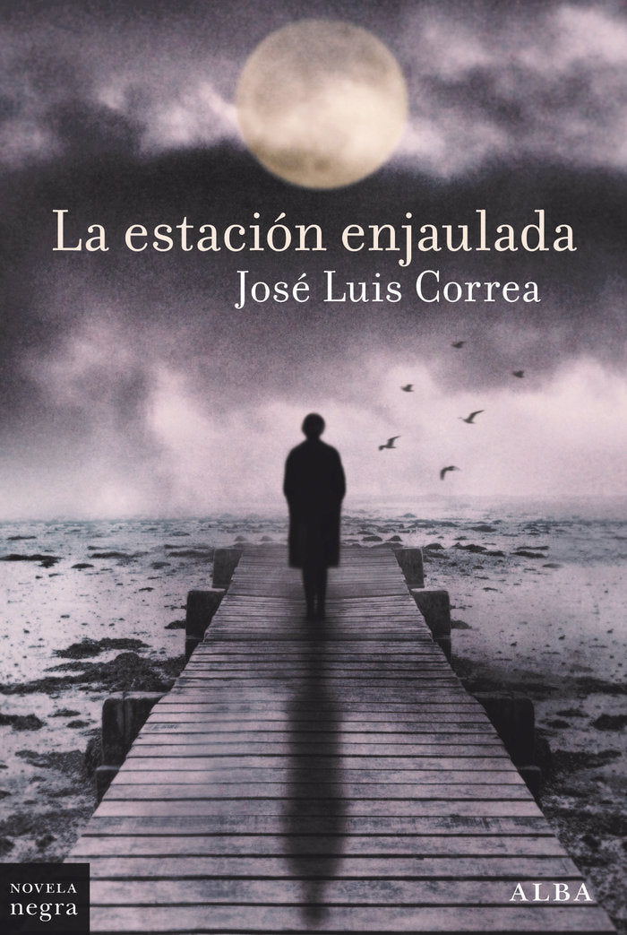 LA ESTACION ENJAULADA, de CORREA, JOSE LUIS | portada del libro