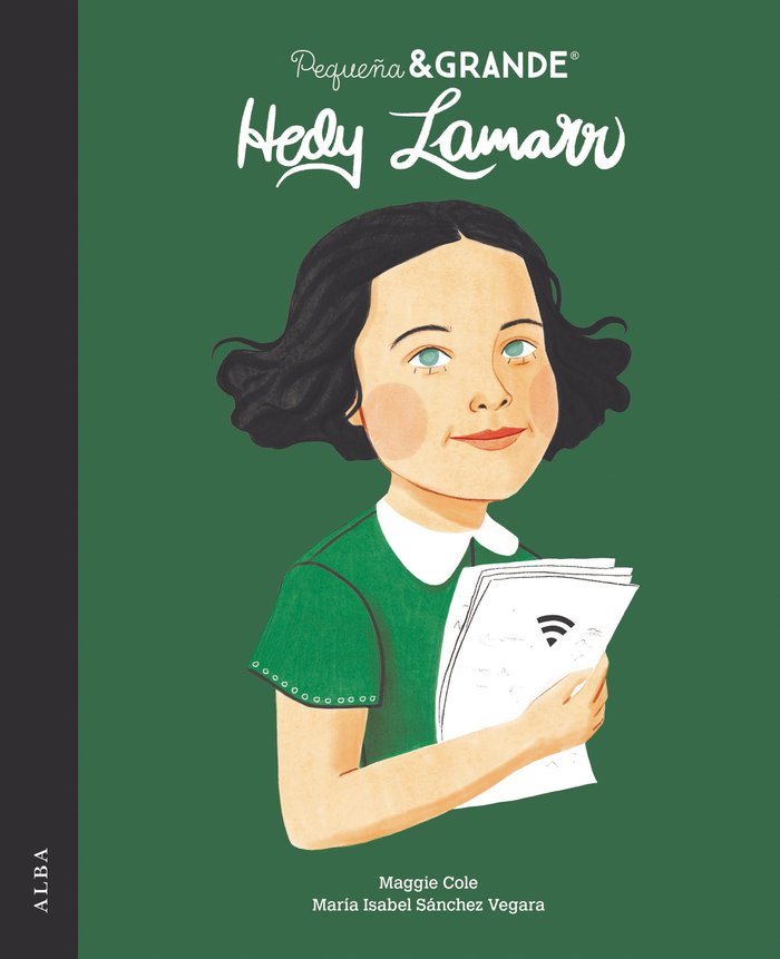 PEQUEÑA & GRANDE HEDY LAMARR, de SANCHEZ VEGARA,MARIA ISABEL | portada del libro