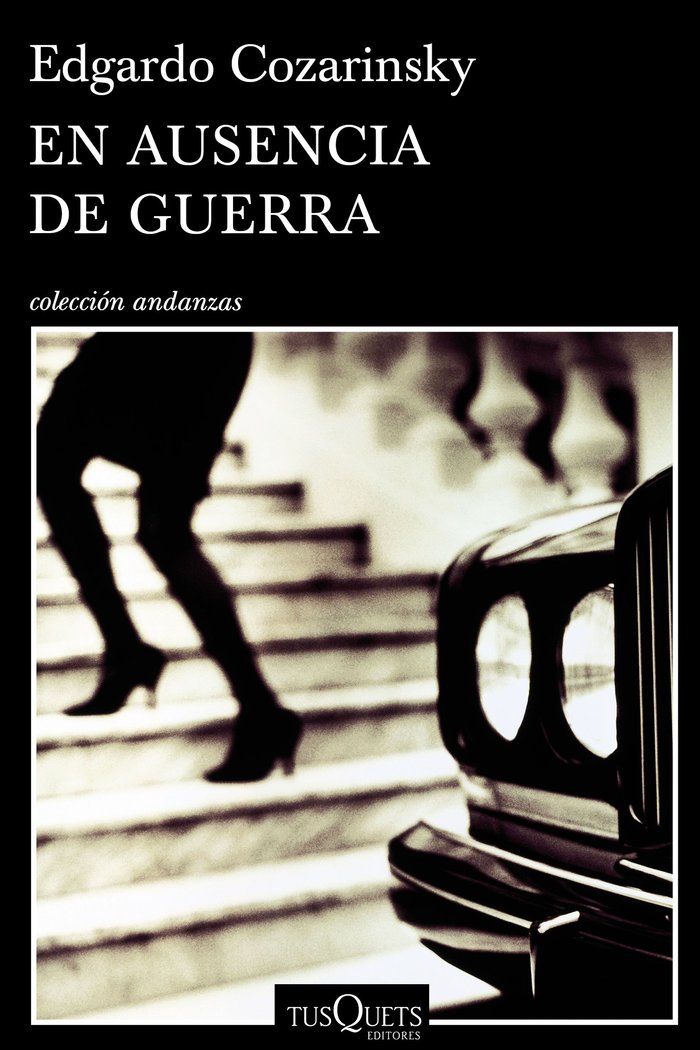 En ausencia de guerra, de Cozarinsky, Edgardo | portada del libro