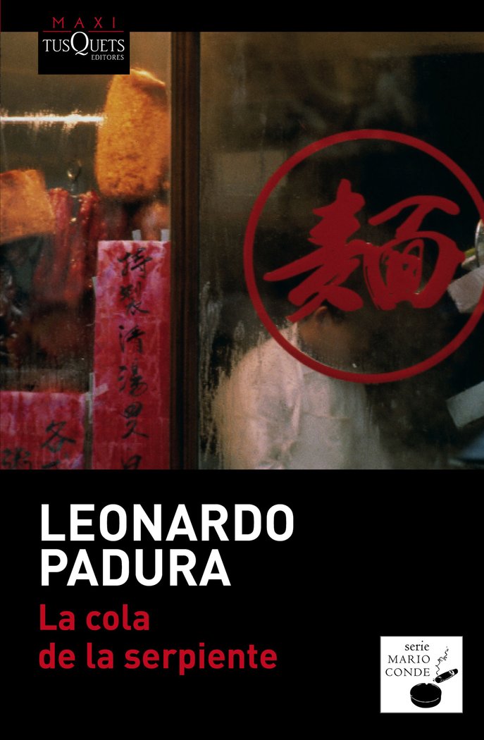 La cola de la serpiente, de Padura, Leonardo | portada del libro