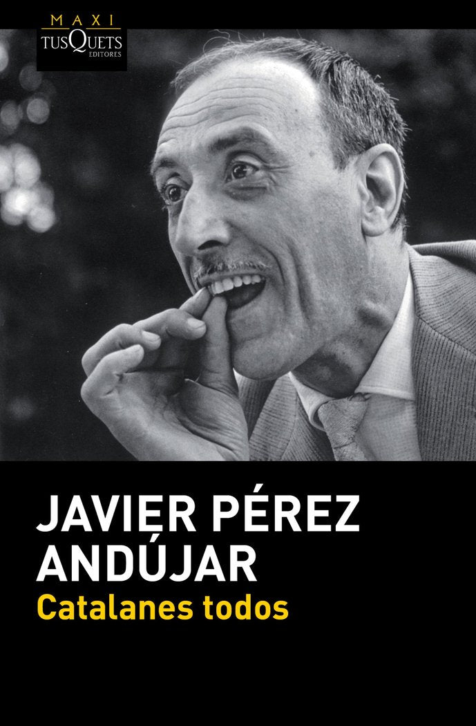 Catalanes todos, de Pérez Andújar, Javier | portada del libro