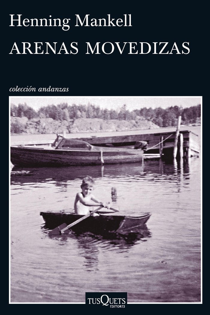 Arenas movedizas, de Mankell, Henning | portada del libro