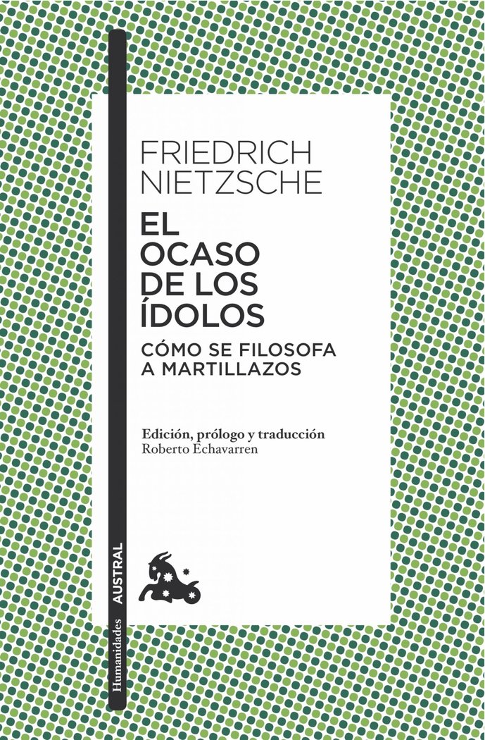 El ocaso de los ídolos, de Nietzsche, Friedrich | portada del libro