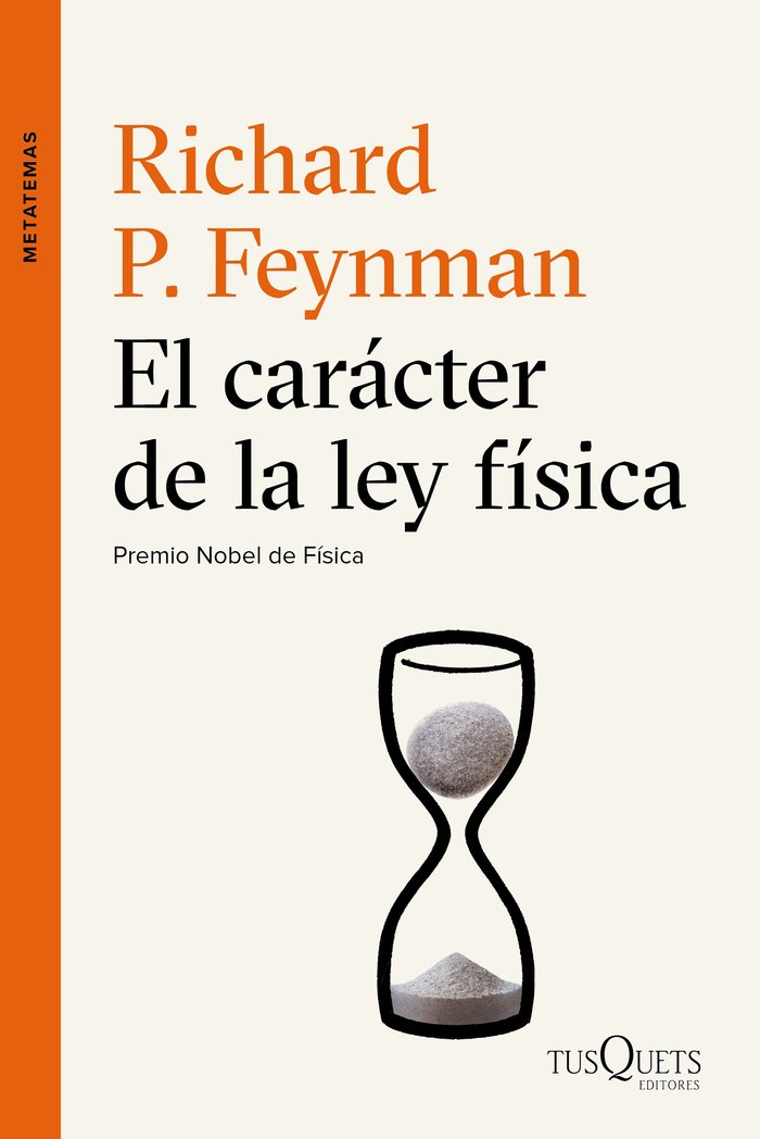 El carácter de la ley física, de Feynman, Richard P. | portada del libro