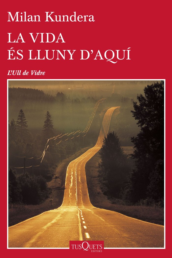 La vida és lluny d'aquí, de Kundera, Milan | portada del libro