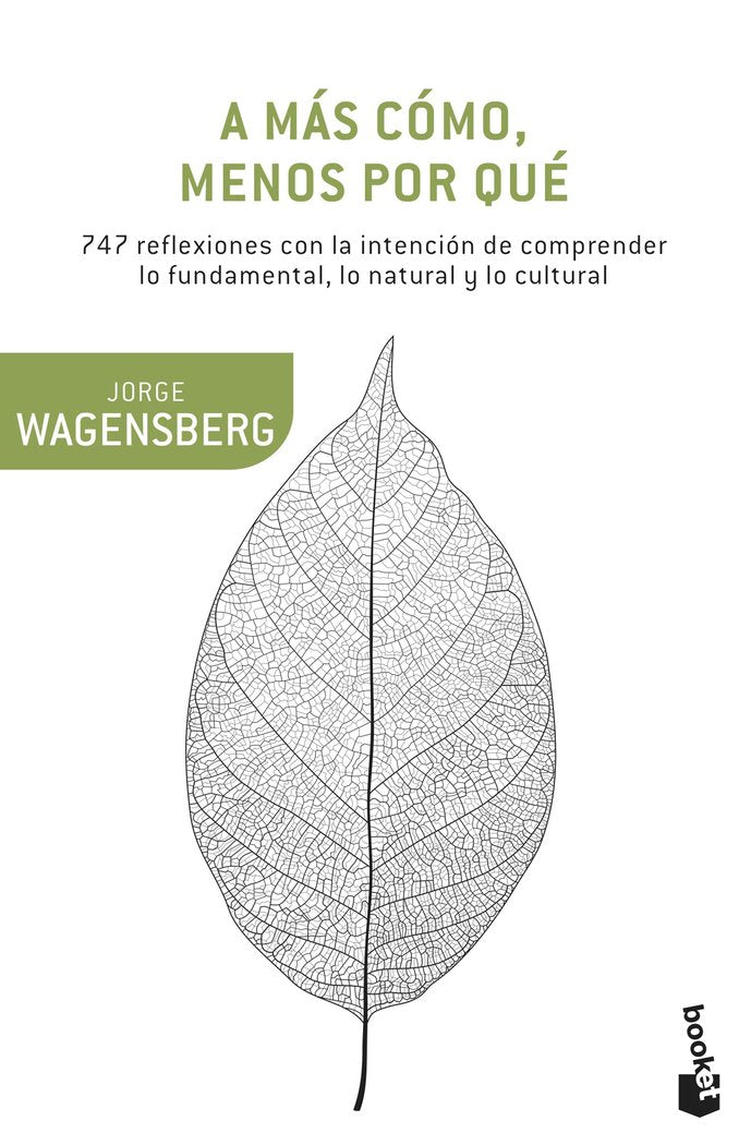 A más cómo, menos por qué, de Wagensberg Lubinski, Jorge | portada del libro