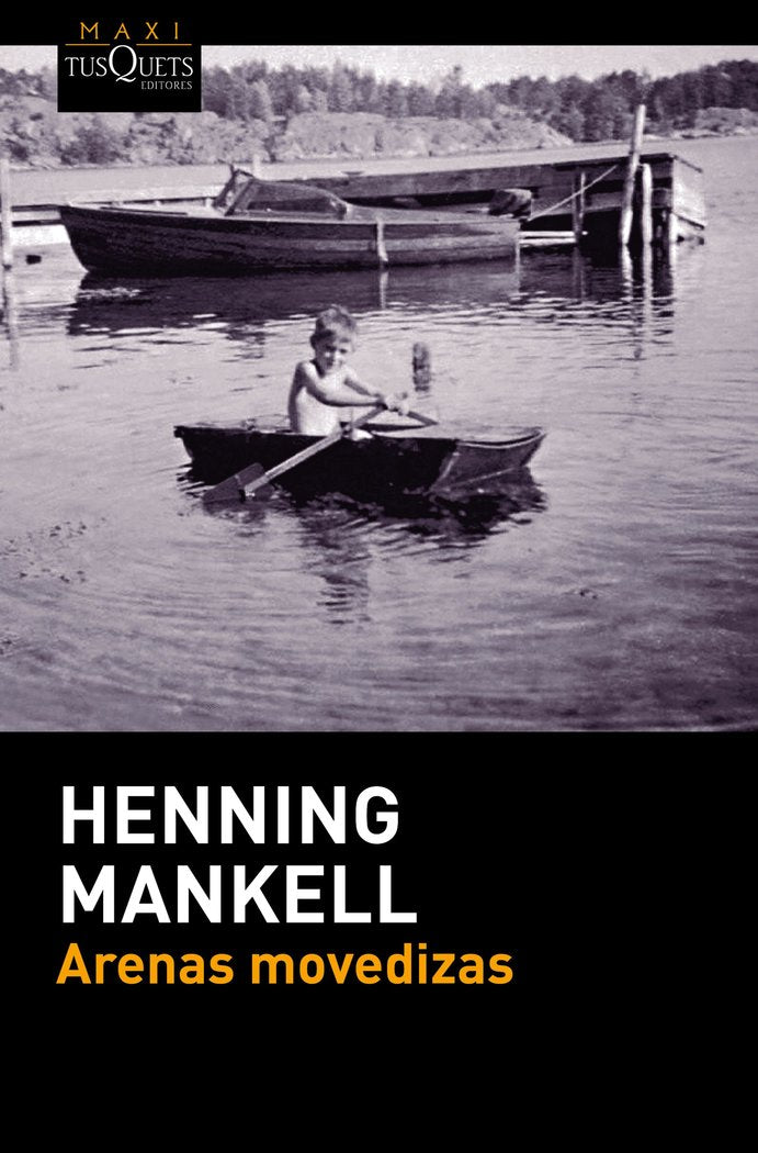 Arenas movedizas, de Mankell, Henning | portada del libro