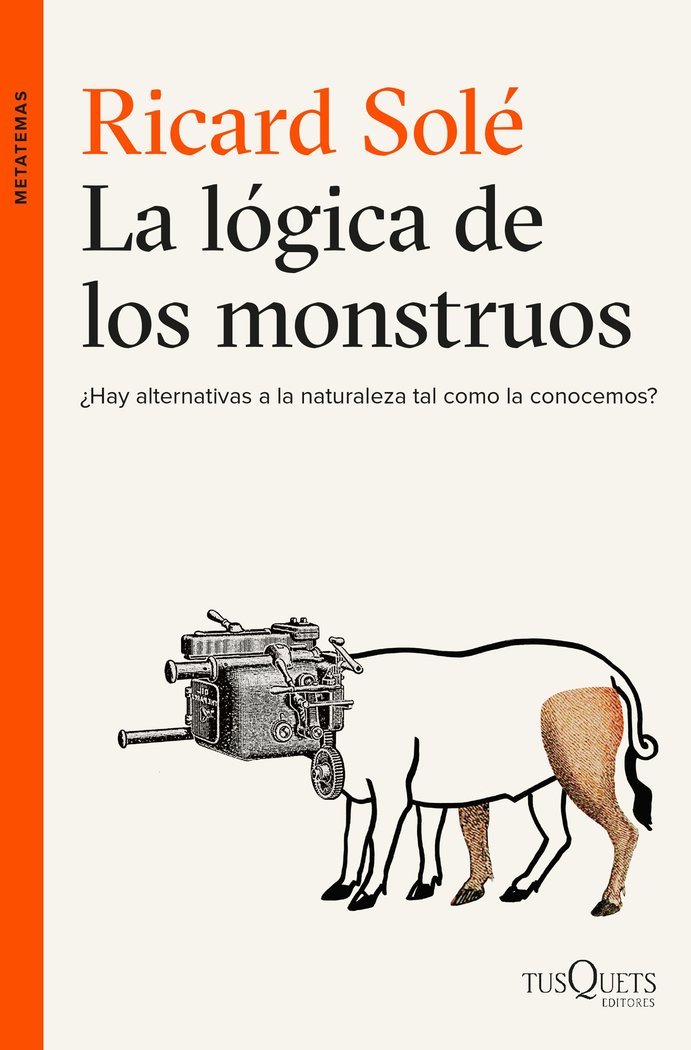 La lógica de los monstruos, de Solé, Ricard | portada del libro