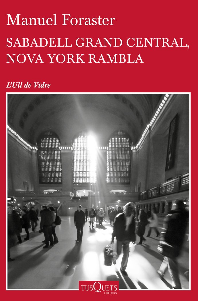 Sabadell Grand Central, Nova York Rambla, de Foraster Giravent, Manuel | portada del libro