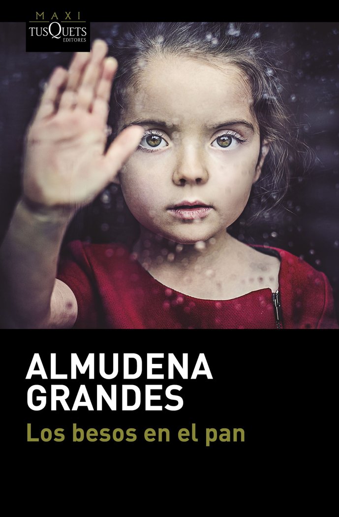 Los besos en el pan, de Grandes, Almudena | portada del libro