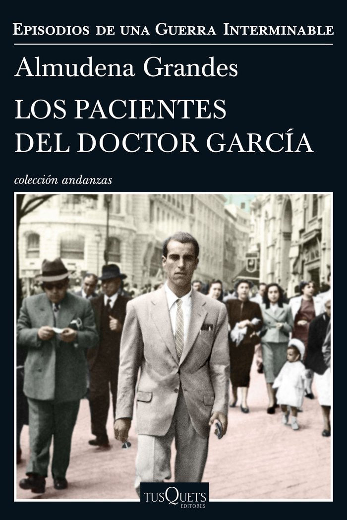 Los pacientes del doctor García, de Grandes, Almudena | portada del libro