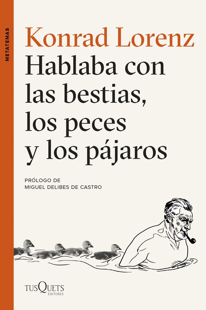 Hablaba con las bestias, los peces y los pájaros, de Lorenz, Konrad | portada del libro