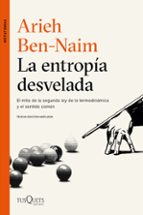 La entropía desvelada, de Arieh Ben-Naim | portada del libro