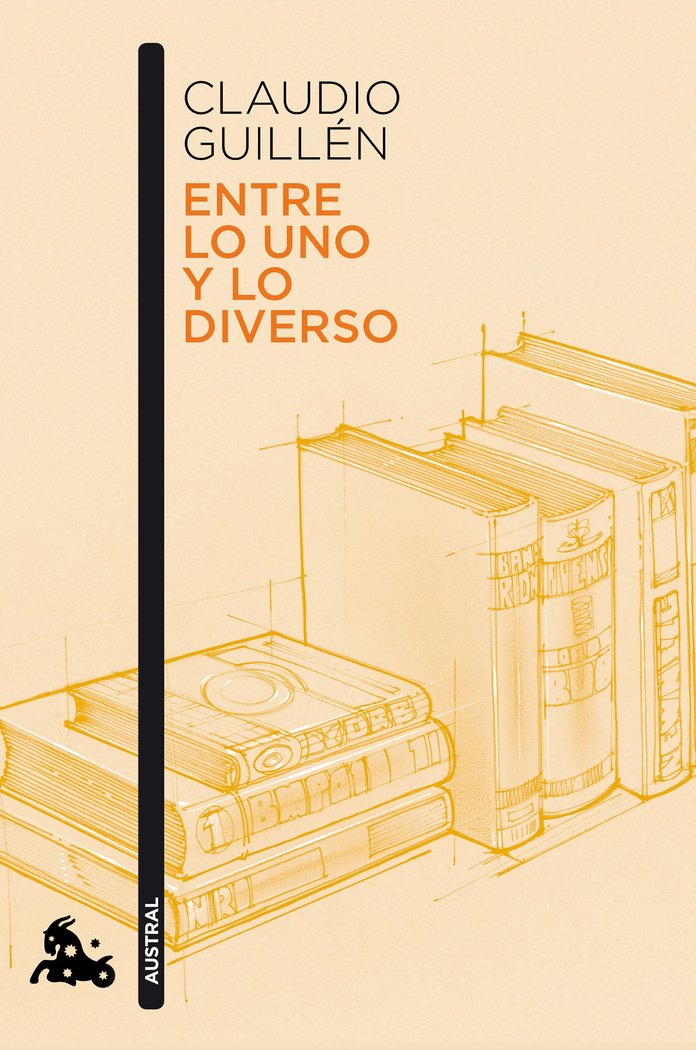 Entre lo uno y lo diverso, de Guillén, Claudio | portada del libro