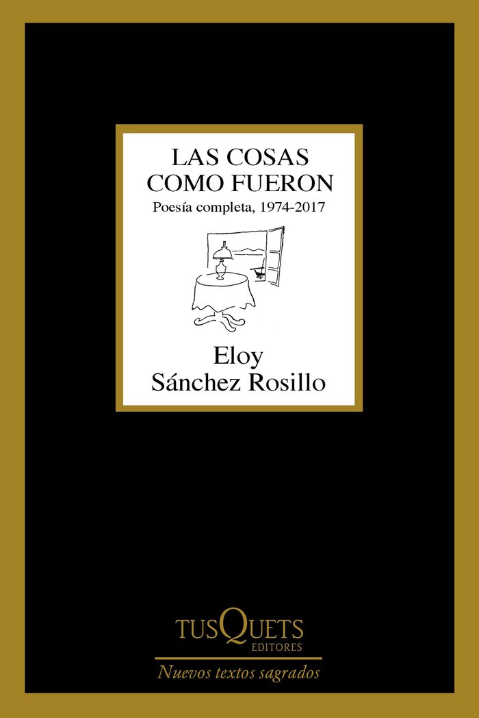 Las cosas como fueron, de Sánchez Rosillo, Eloy | portada del libro