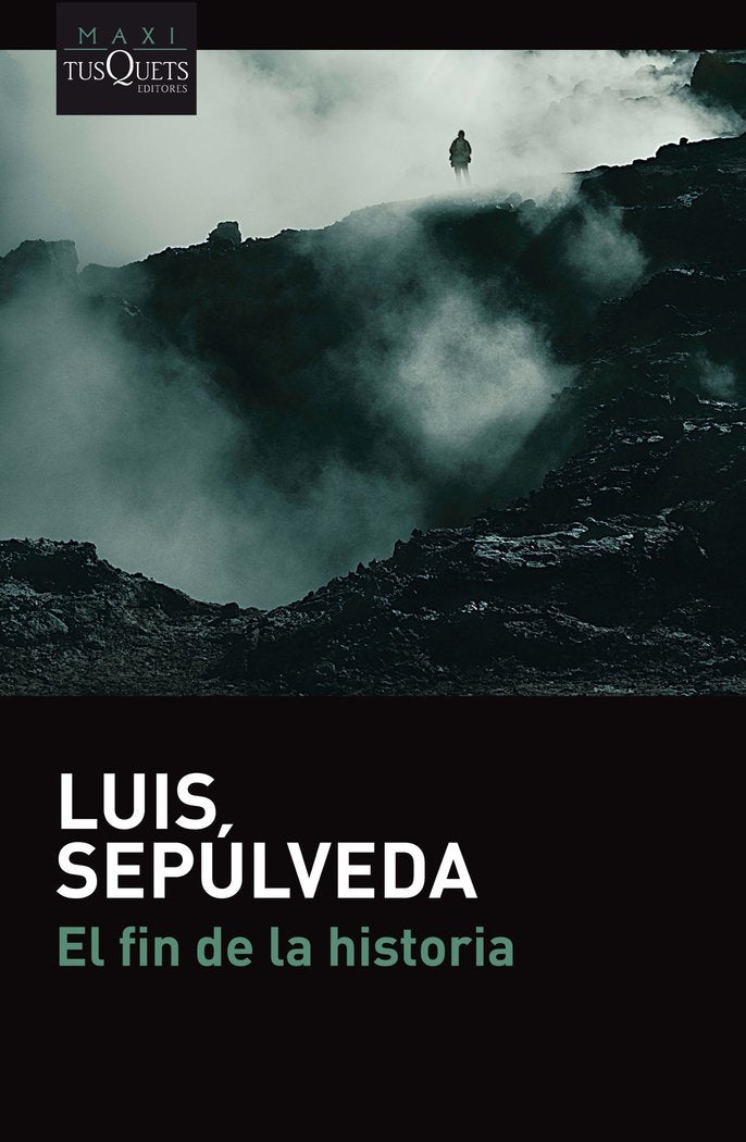 El fin de la historia, de Sepúlveda, Luis | portada del libro
