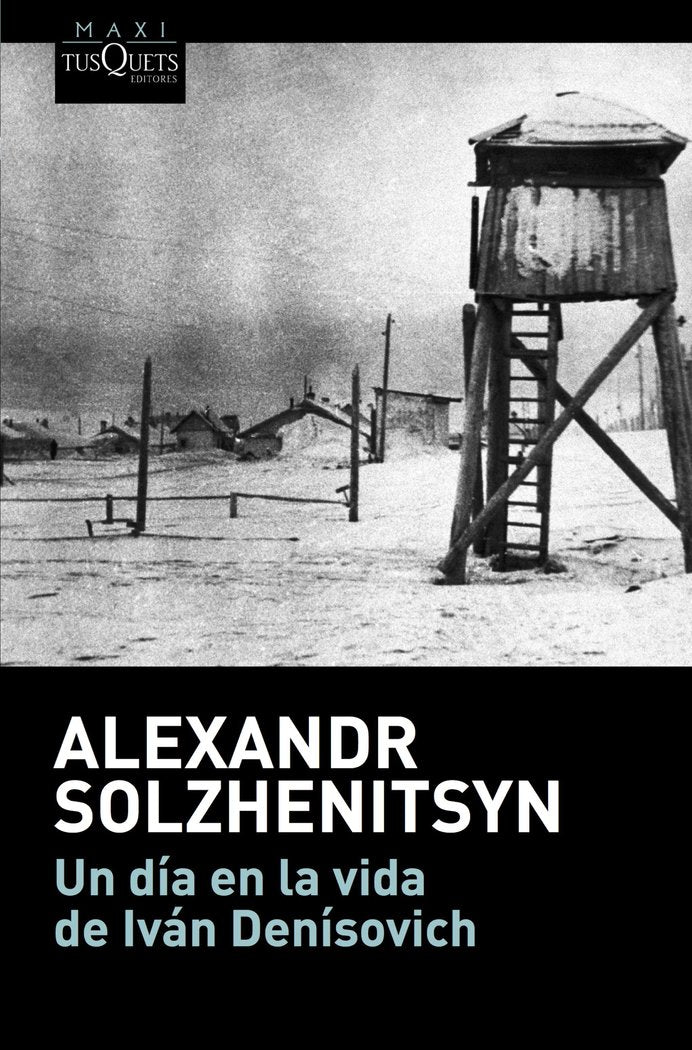 Un día en la vida de Iván Denísovich, de Solzhenitsyn, Alexandr | portada del libro