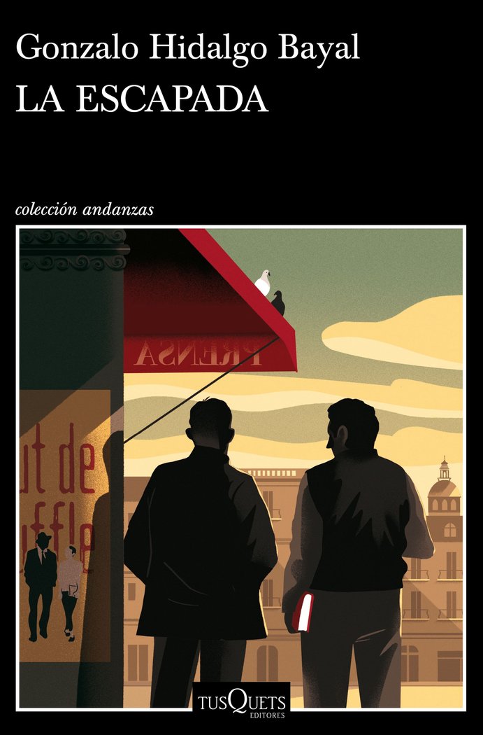 La escapada, de Hidalgo Bayal, Gonzalo | portada del libro