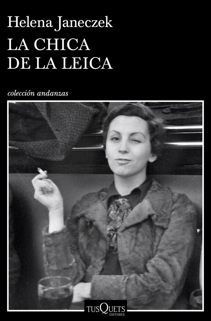 La chica de la Leica, de Janeczek, Helena | portada del libro