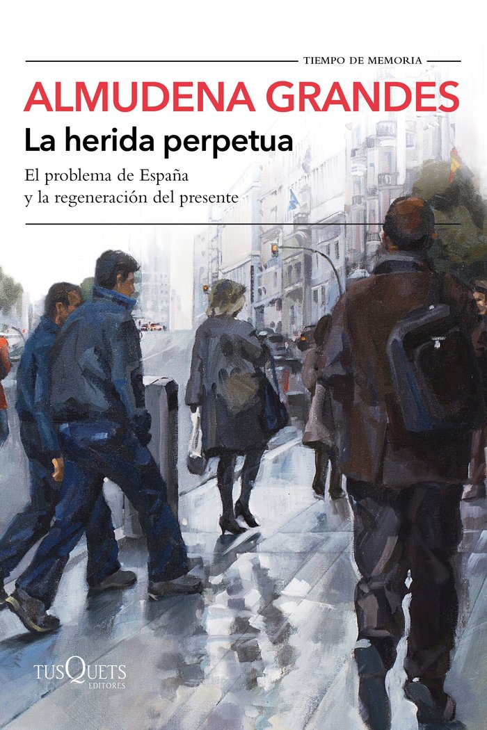 La herida perpetua, de Grandes, Almudena | portada del libro