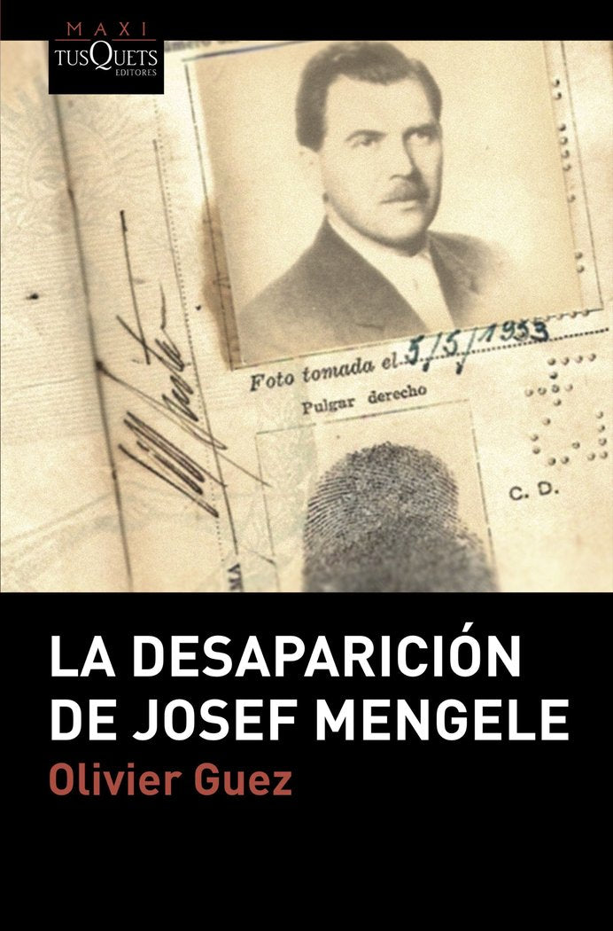 La desaparición de Josef Mengele, de Guez, Olivier | portada del libro