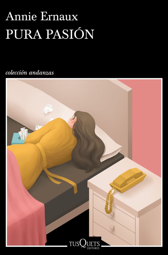 Pura pasión, de Ernaux, Annie | portada del libro