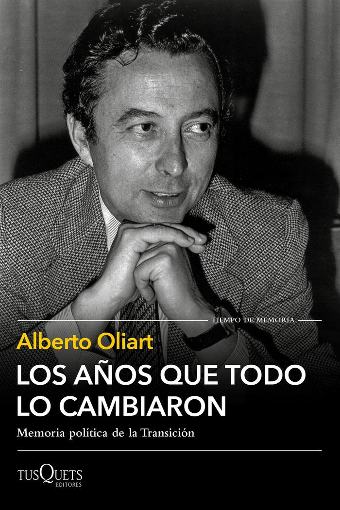 Los años que todo lo cambiaron, de Oliart, Alberto | portada del libro