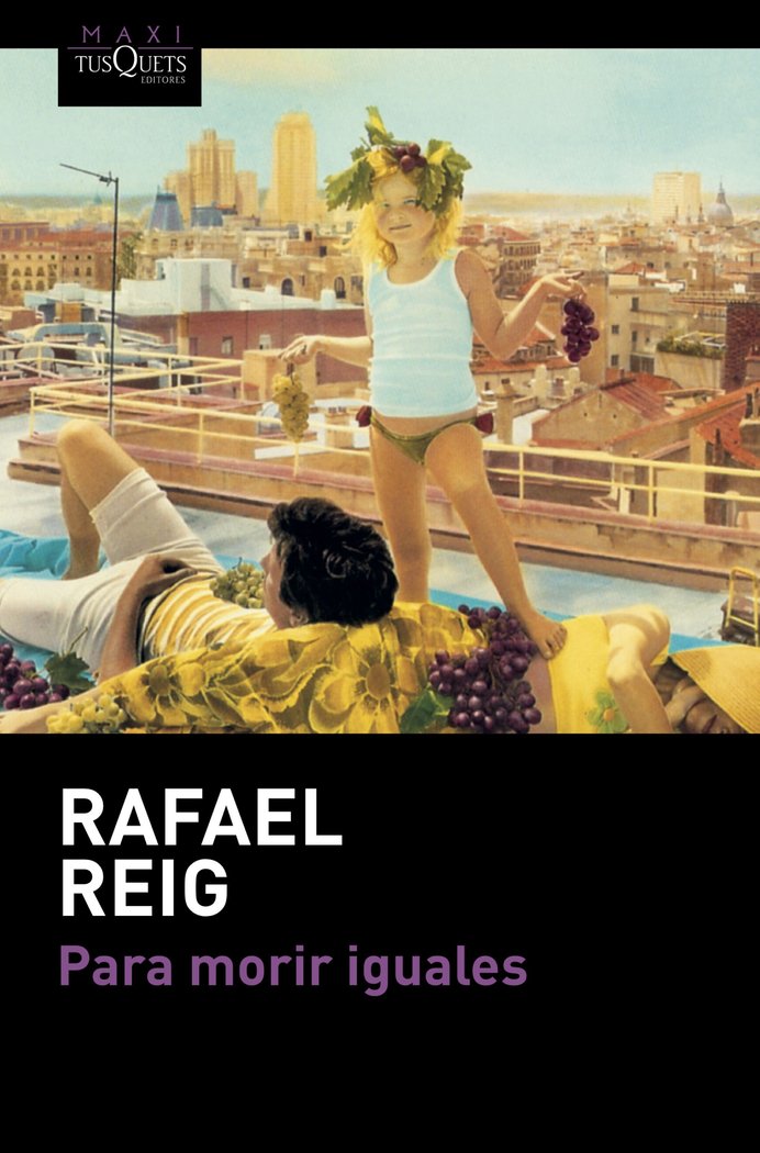 Para morir iguales, de Reig, Rafael | portada del libro