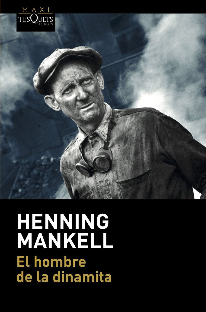 El hombre de la dinamita, de Mankell, Henning | portada del libro