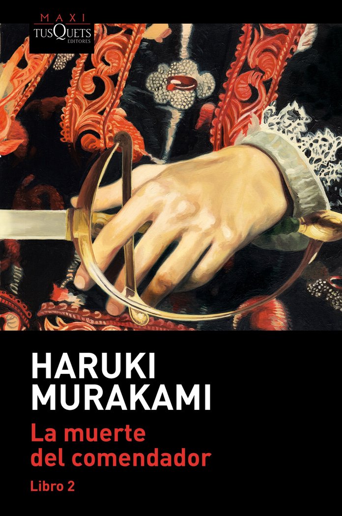 La muerte del comendador (Libro 2), de Murakami, Haruki | portada del libro