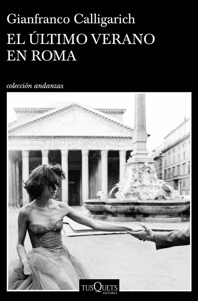 El último verano en Roma, de Calligarich, Gianfranco | portada del libro