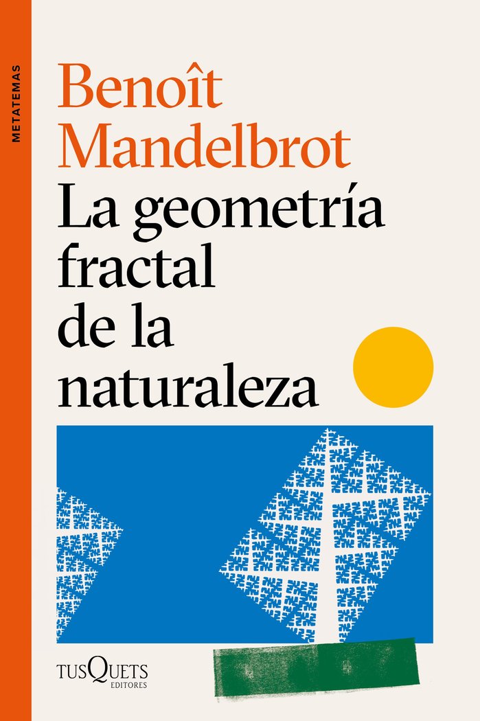 La geometría fractal de la naturaleza, de Mandelbrot, Benoît | portada del libro