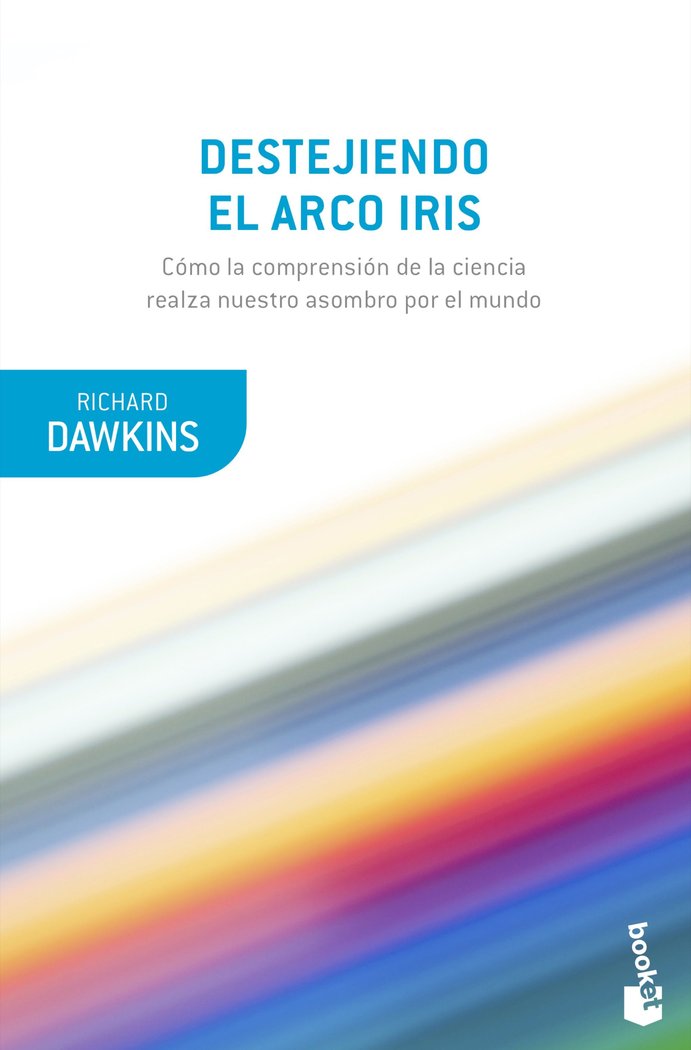 DESTEJIENDO EL ARCO IRIS, de RICHARD DAWKINS | portada del libro