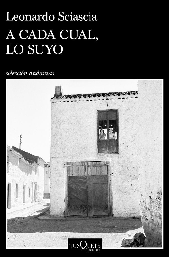 A CADA CUAL, LO SUYO, de LEONARDO SCIASCIA | portada del libro