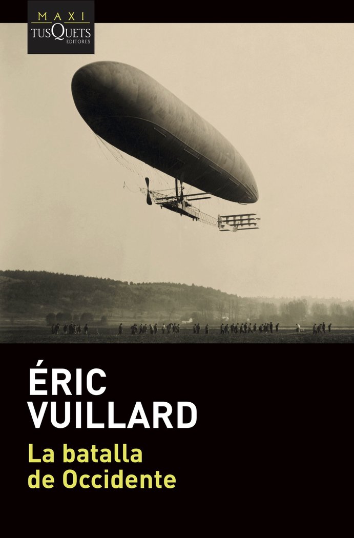 LA BATALLA DE OCCIDENTE, de VUILLARD, ERIC | portada del libro