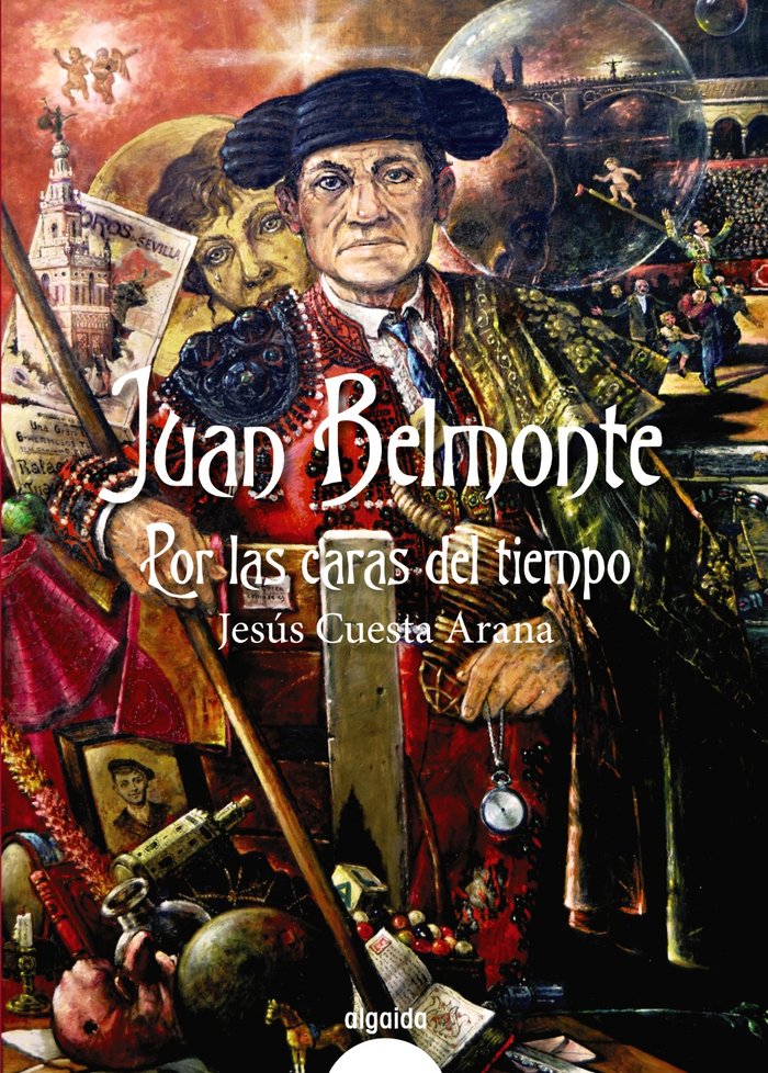 Juan Belmonte, por las caras del tiempo, de Cuesta Arana, Jesús | portada del libro