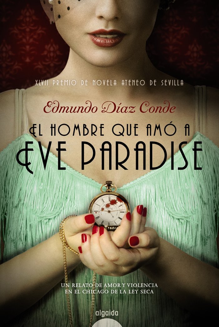 El hombre que amó a Eve Paradise, de Díaz Conde, Edmundo | portada del libro